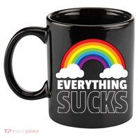 Everything Sucks 11oz C Handle Ceramic Mug