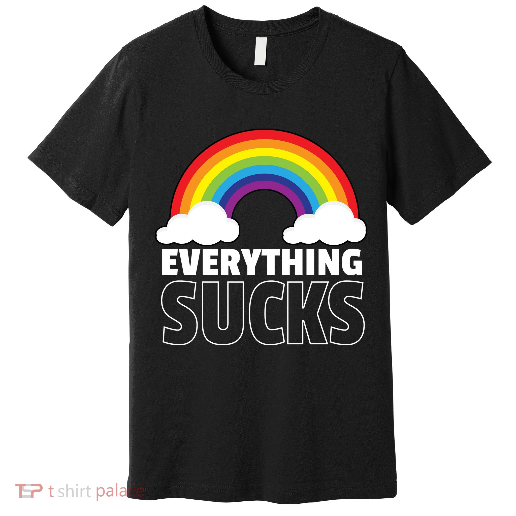 Everything Sucks Premium T-Shirt
