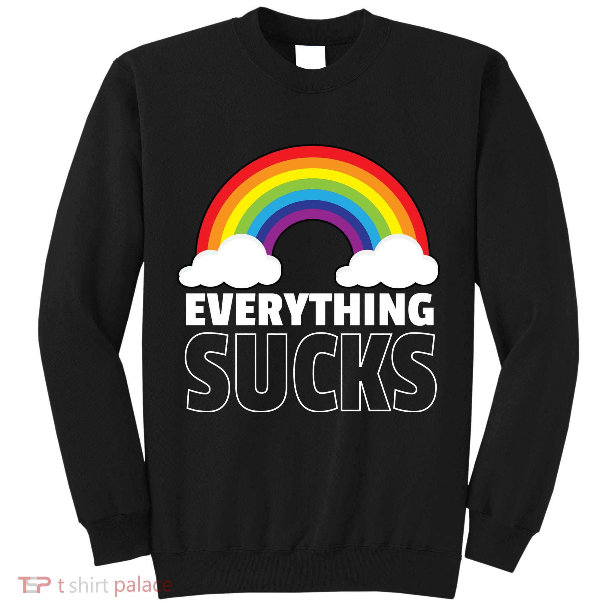 Everything Sucks Tall Sweatshirt