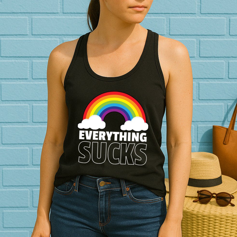 Everything Sucks Womens Tank Top