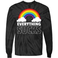 Everything Sucks Tie-Dye Long Sleeve Shirt