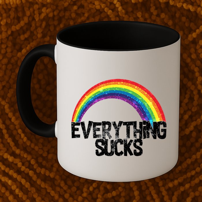 Everything Sucks Rainbow Mug