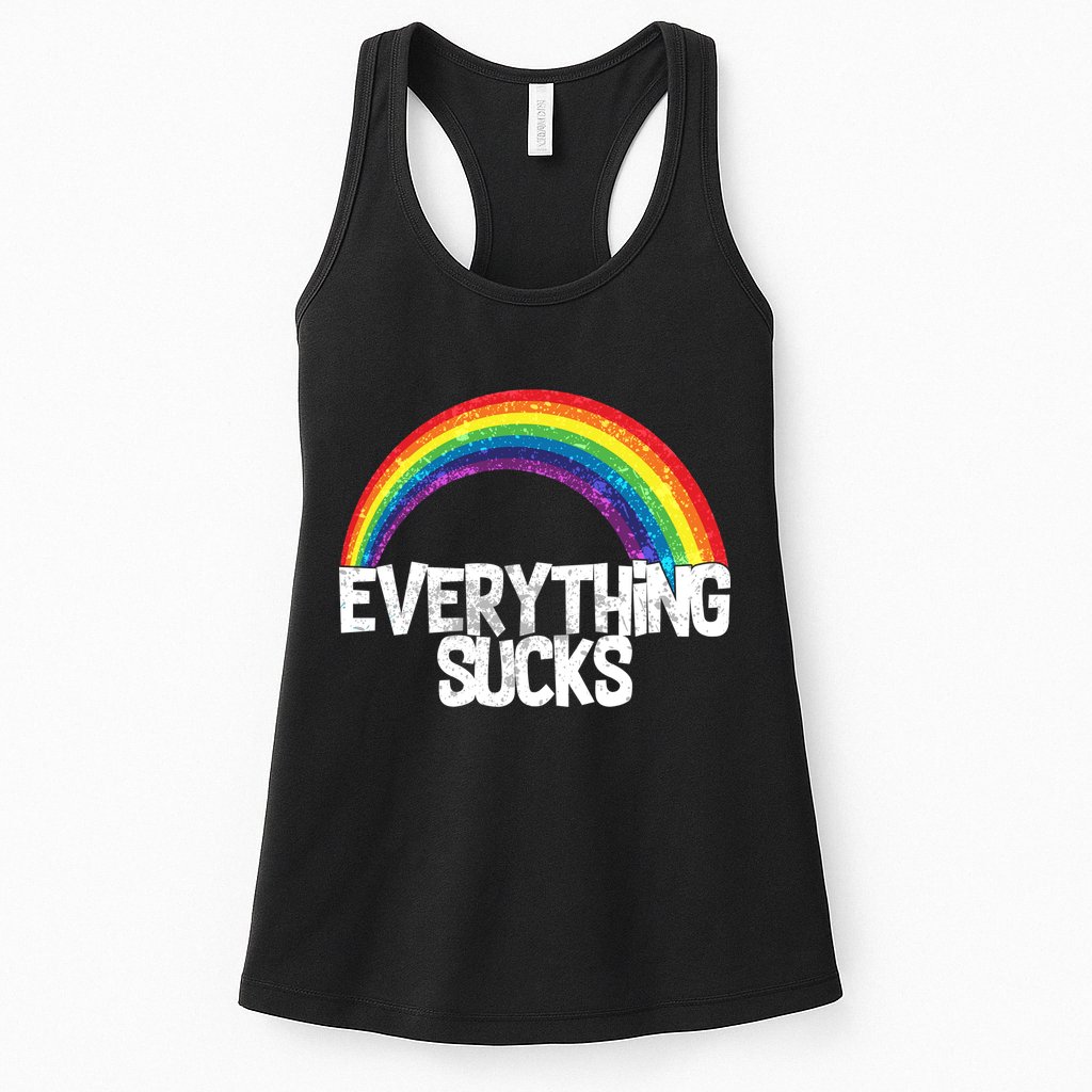 Everything Sucks Rainbow Womens Tank Top