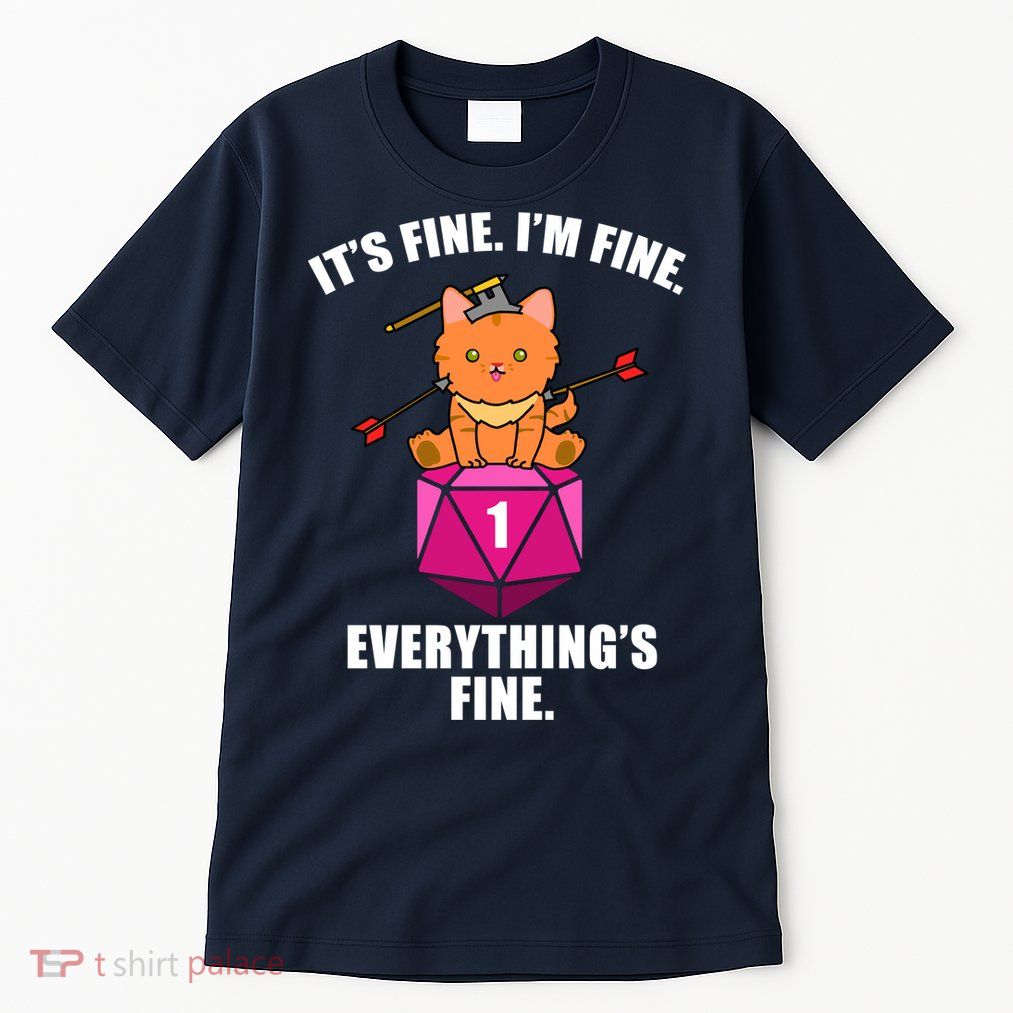Everything's Fine Cute Cat DnD Tall T-Shirt