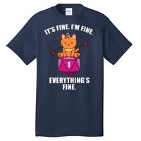 Everything's Fine Cute Cat DnD Tall T-Shirt