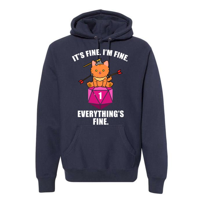 Everything's Fine Cute Cat DnD Premium Hoodie