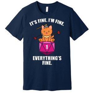 Everything's Fine Cute Cat DnD Premium T-Shirt