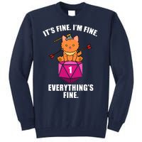 Everything's Fine Cute Cat DnD Tall Sweatshirt