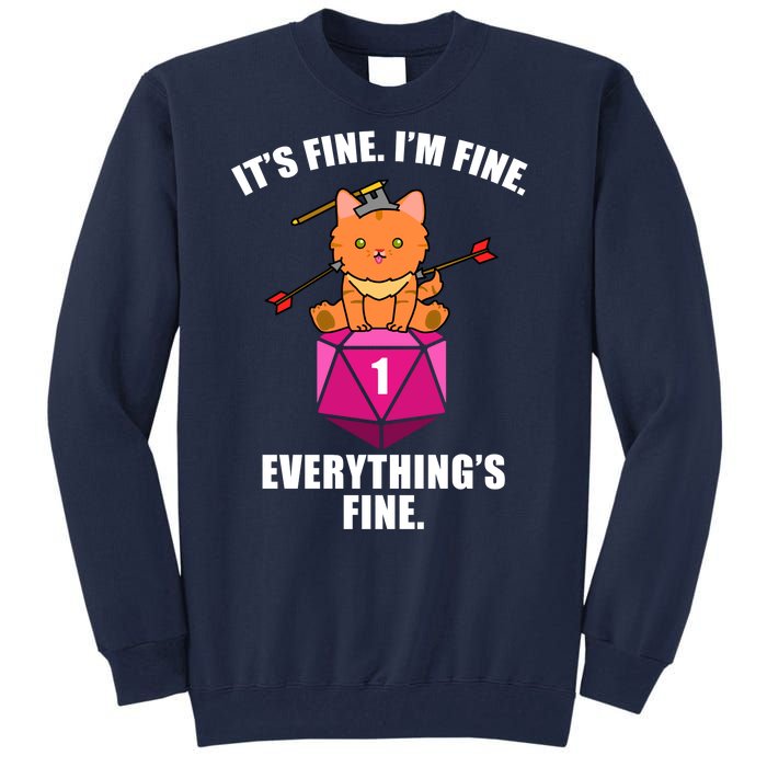 Everything's Fine Cute Cat DnD Tall Sweatshirt