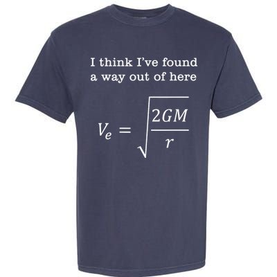 Escape Velocity Gravity Physics Engineer Garment-Dyed Heavyweight T-Shirt
