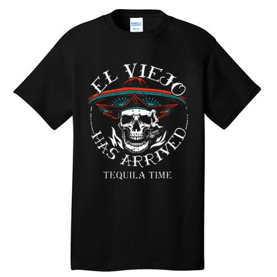 El Viejo Has Arrived Tequila Time Vintage Tall T-Shirt