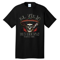 El Viejo Has Arrived Tequila Time Vintage Tall T-Shirt