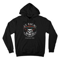 El Viejo Has Arrived Tequila Time Vintage Hoodie