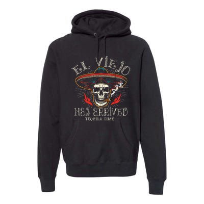 El Viejo Has Arrived Tequila Time Vintage Premium Hoodie