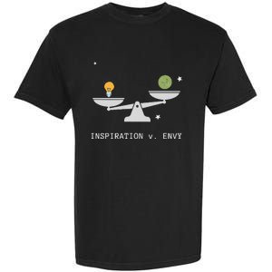 Envy Vs. Inspiration Motivational Confidence Fitness Workout Garment-Dyed Heavyweight T-Shirt