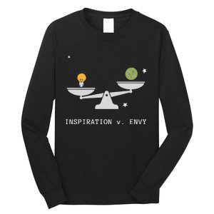 Envy Vs. Inspiration Motivational Confidence Fitness Workout Long Sleeve Shirt