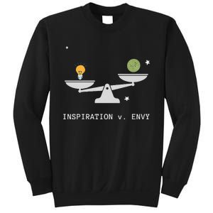 Envy Vs. Inspiration Motivational Confidence Fitness Workout Sweatshirt