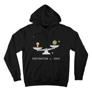 Envy Vs. Inspiration Motivational Confidence Fitness Workout Tall Hoodie