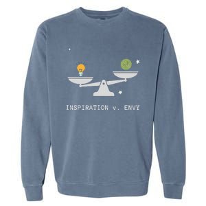 Envy Vs. Inspiration Motivational Confidence Fitness Workout Garment-Dyed Sweatshirt