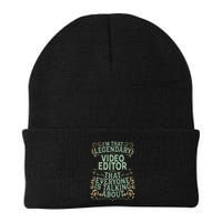Editing Videographer Legendary Video Editor Knit Cap Winter Beanie