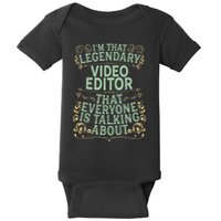 Editing Videographer Legendary Video Editor Baby Bodysuit