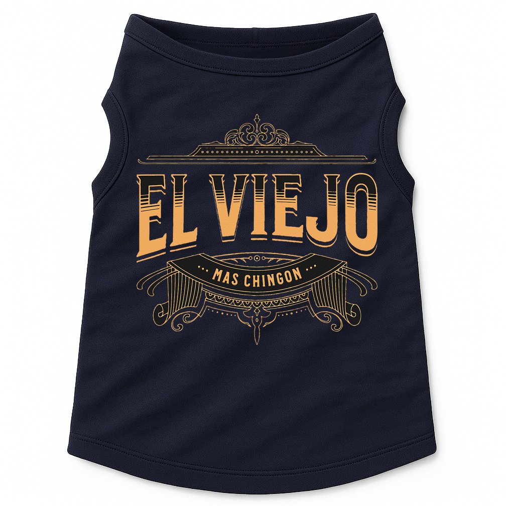 EL VIEJO MAS CHINGON Doggie Tank