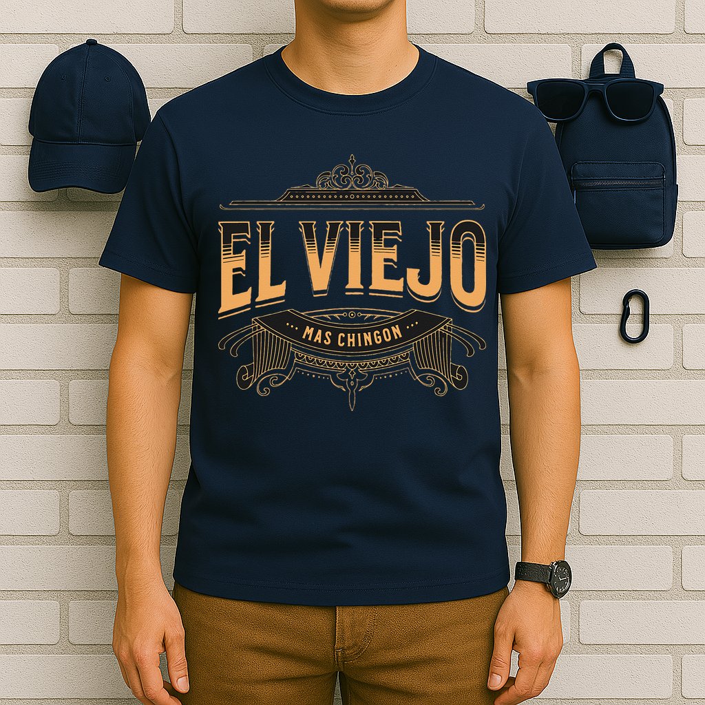 EL VIEJO MAS CHINGON T-Shirt