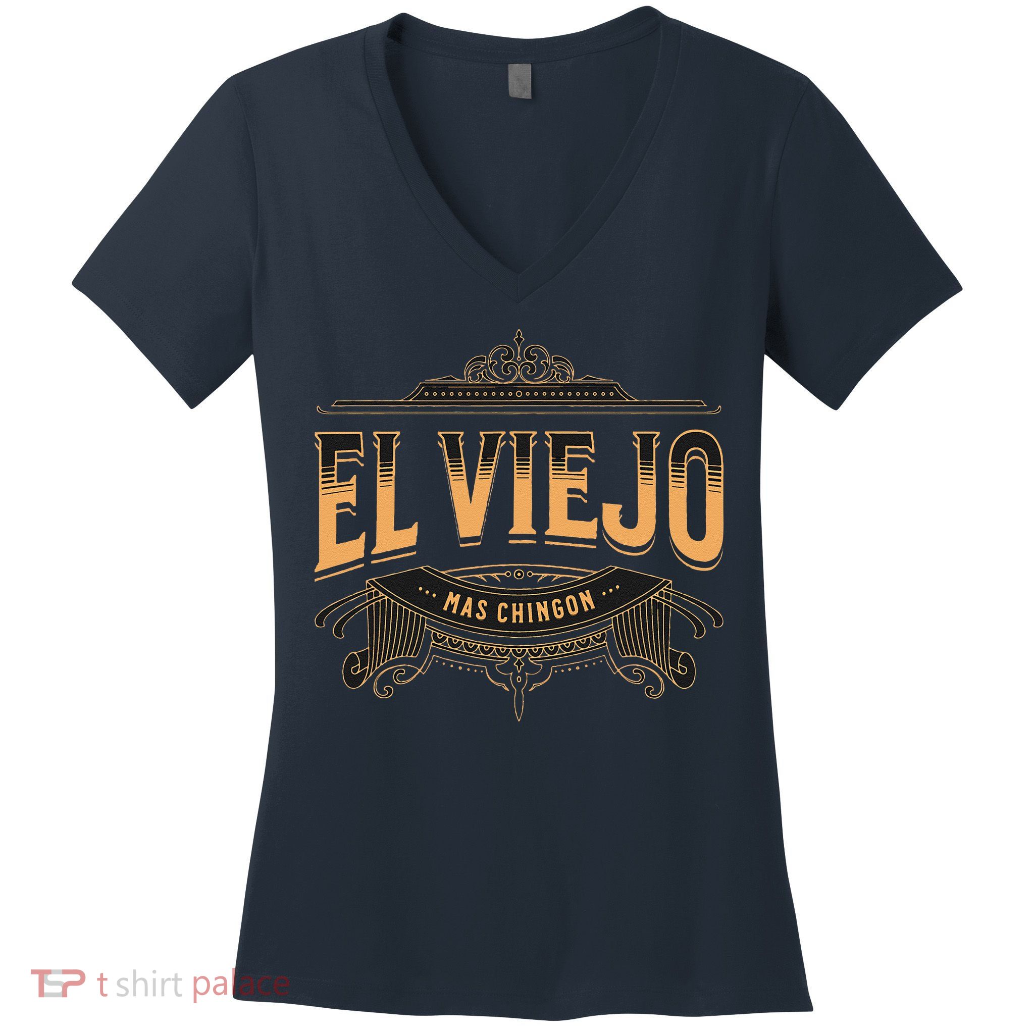 EL VIEJO MAS CHINGON Women's V-Neck T-Shirt