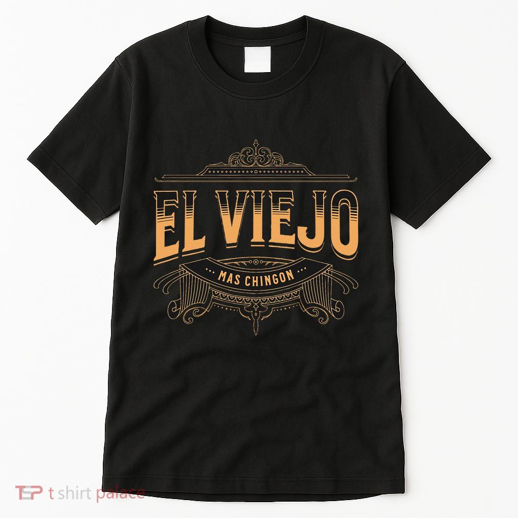 El Viejo Mas Chingon Tall T-Shirt