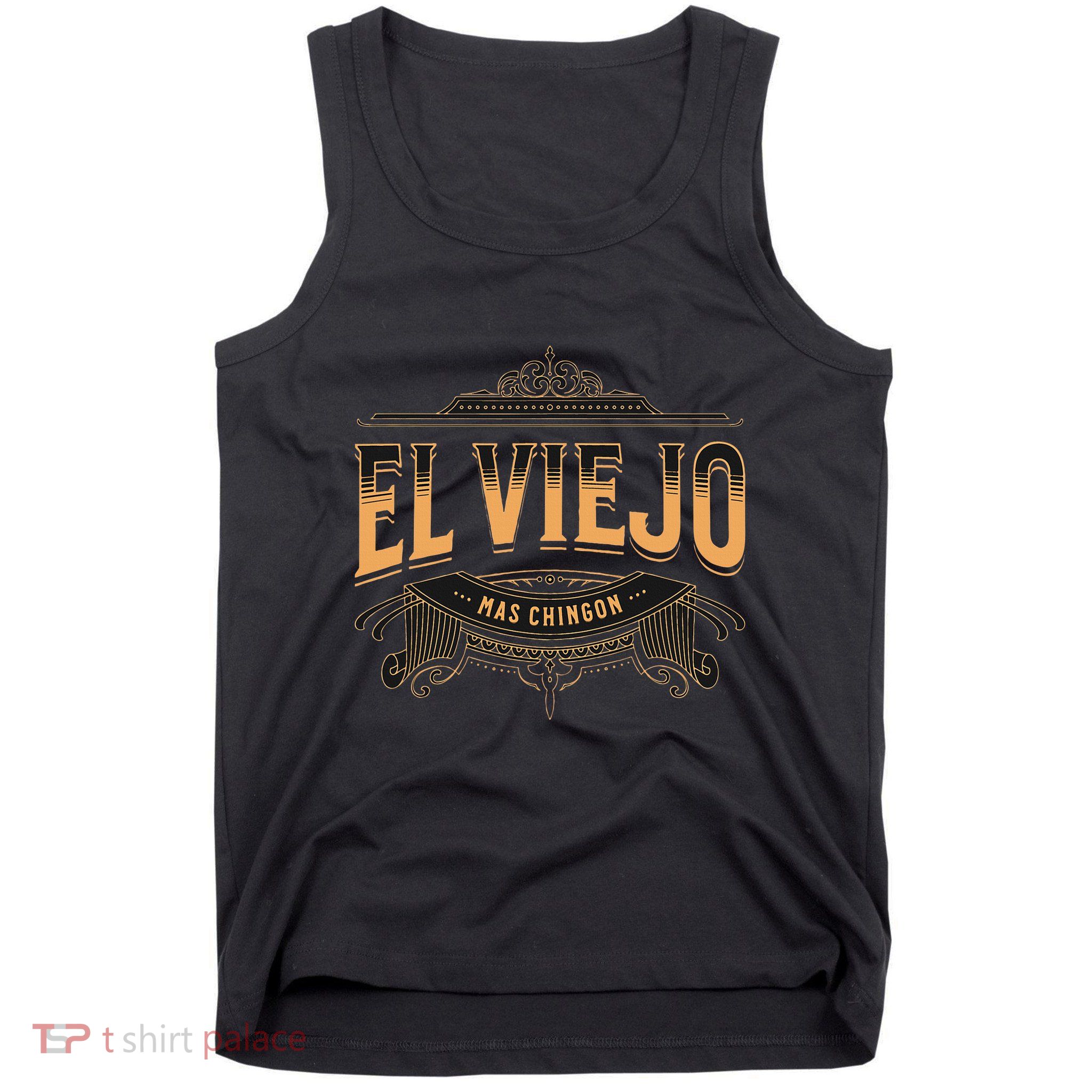 El Viejo Mas Chingon Tank Top