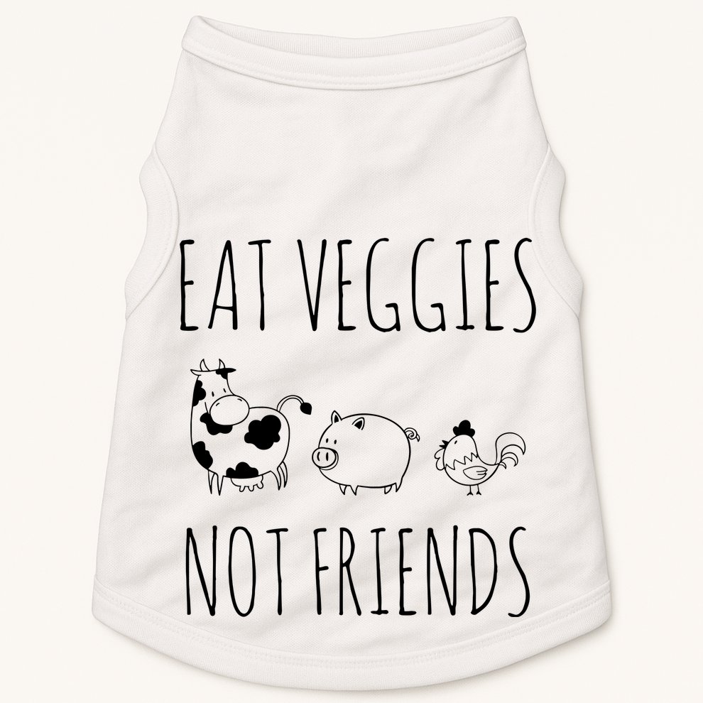 Eat Veggies Not Friends Vegan Vegetarian Doggie Tank