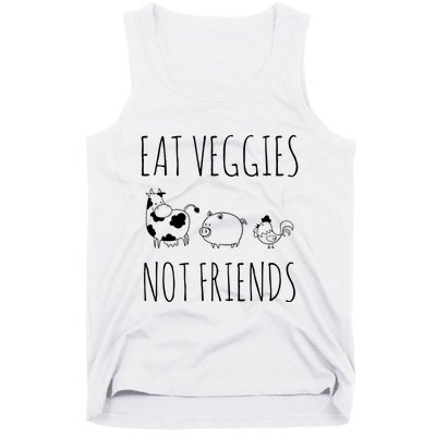 Eat Veggies Not Friends Vegan Vegetarian Tank Top