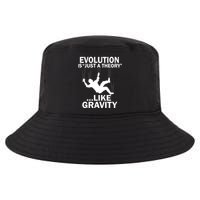 Evolution Is Just A Theory Like Gravity Cool Comfort Performance Bucket Hat