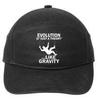 Evolution Is Just A Theory Like Gravity 7-Panel Snapback Hat