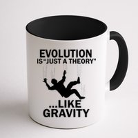 Evolution Is Just A Theory Like Gravity Mug