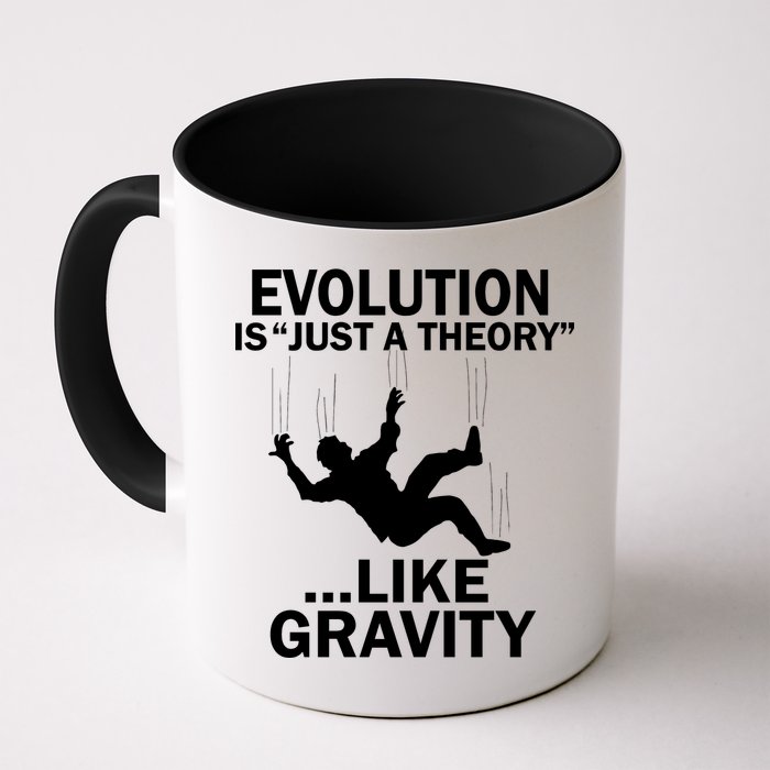 Evolution Is Just A Theory Like Gravity Mug