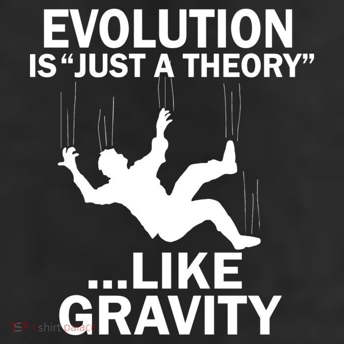 Evolution Is Just A Theory Like Gravity Tumbler