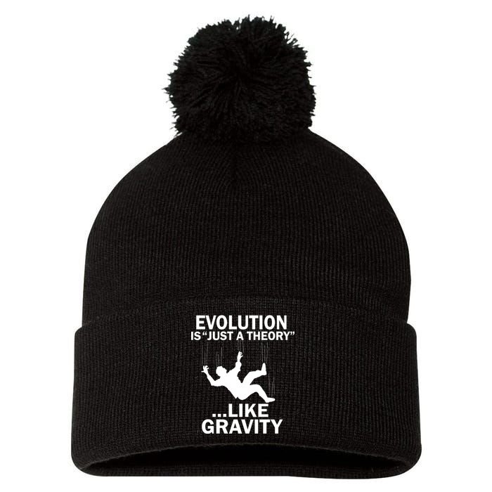 Evolution Is Just A Theory Like Gravity Pom Pom 12in Knit Beanie