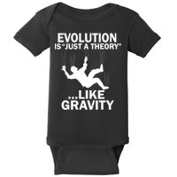 Evolution Is Just A Theory Like Gravity Baby Bodysuit