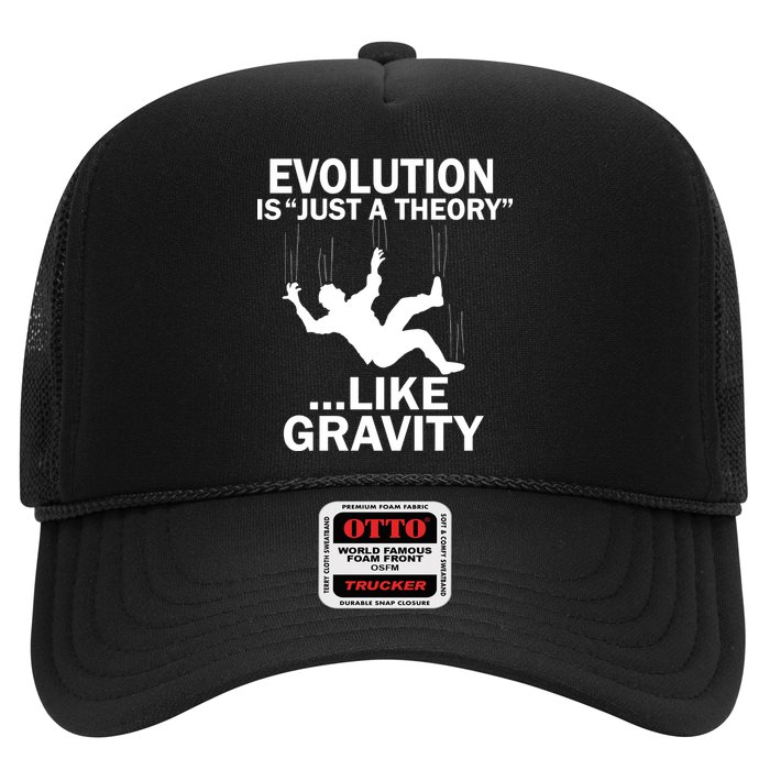 Evolution Is Just A Theory Like Gravity Trucker Hat