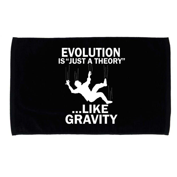 Evolution Is Just A Theory Like Gravity Microfiber Hand Towel