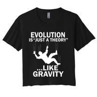 Evolution Is Just A Theory Like Gravity Crop Top