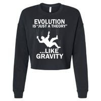 Evolution Is Just A Theory Like Gravity Cropped Pullover Crew