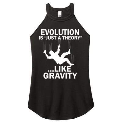Evolution Is Just A Theory Like Gravity Women's Perfect Tri Rocker Tank