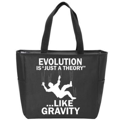 Evolution Is Just A Theory Like Gravity Zip Tote Bag