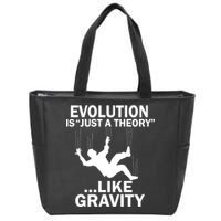 Evolution Is Just A Theory Like Gravity Zip Tote Bag