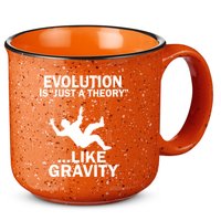 Evolution Is Just A Theory Like Gravity 15oz Campfire Ceramic Mug