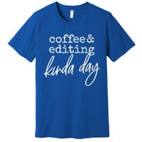 Editor Videographer Photographer Funny Video Editing Gift Cool Gift Premium T-Shirt