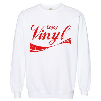 Enjoy Vinyl Record Retro Vintage Garment-Dyed Sweatshirt