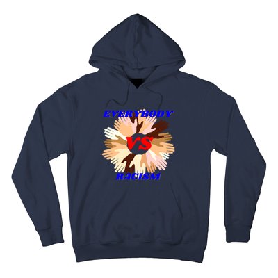 Everybody Vs. Racism Civil Rights Hoodie